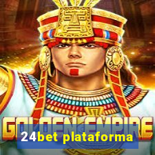 24bet plataforma